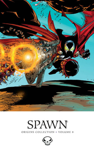 Spawn : Origins Volume 8 - Todd McFarlane