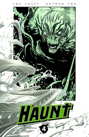 Haunt Volume 4 : HAUNT TP - Joe Casey