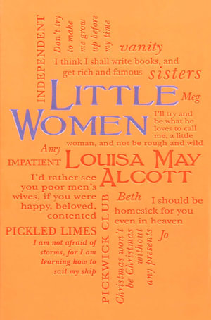 Little Women : Word Cloud Classics - Louisa May Alcott