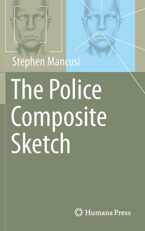 The Police Composite Sketch - Stephen Mancusi