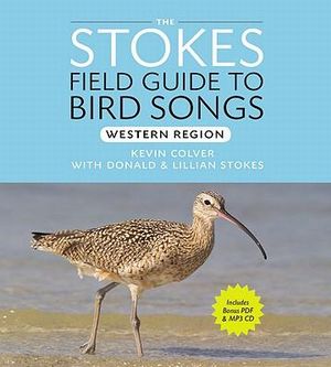 Stokes Field Guide to Bird Songs : Western Region - Donald Stokes