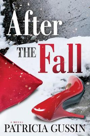 After the Fall : Laura Nelson series - Patricia Gussin