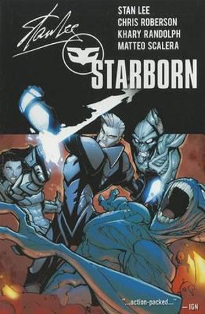 Starborn, Volume Two : Starborn - Stan Lee