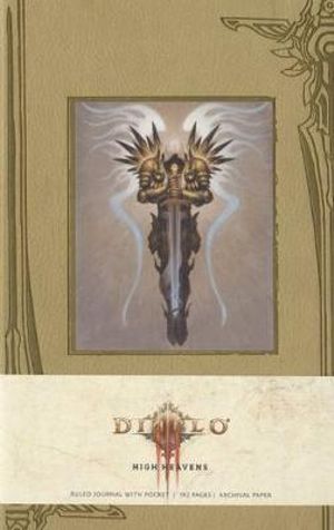 Diablo High Heavens  : Hardcover Ruled Journal - . Blizzard Entertainment