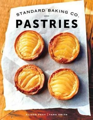 Standard Baking Co. Pastries - Alison Pray