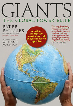 Giants : The Global Power Elite - Peter Phillips