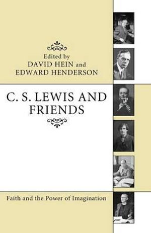 C. S. Lewis and Friends - David Hein