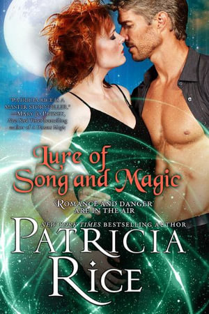 Lure of Song and Magic : California Malcolms - Patricia Rice