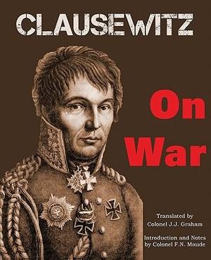 On War - Carl von Clausewitz