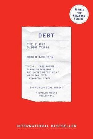 Debt : The First 5000 Years - David Graeber