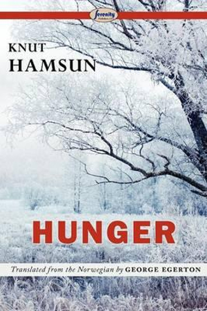 Hunger - Knut Hamsun