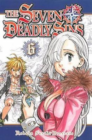 The Seven Deadly Sins, Vol. 6 : Seven Deadly Sins - Nakaba Suzuki