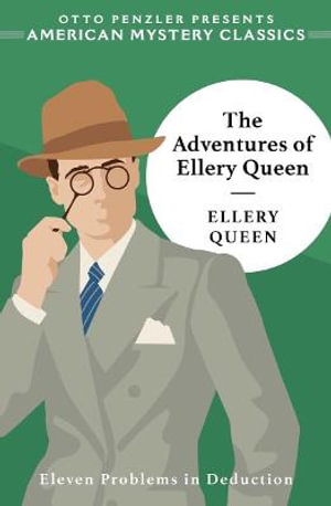 The Adventures of Ellery Queen : An American Mystery Classic - Ellery Queen