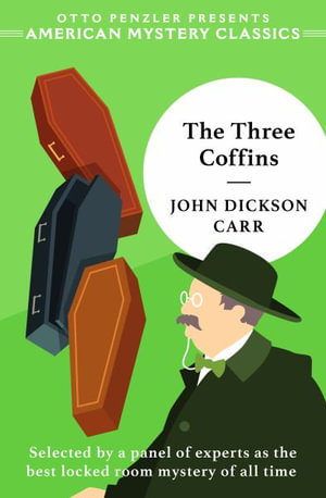 The Three Coffins - John Dickson Carr