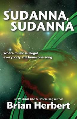 Sudanna, Sudanna - Brian Herbert