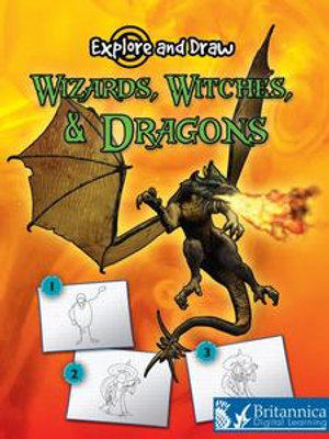 Wizards, Witches, and Dragons : Explore and Draw - Ann Becker