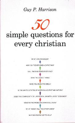 50 Simple Questions for Every Christian : 50 series - Guy P. Harrison