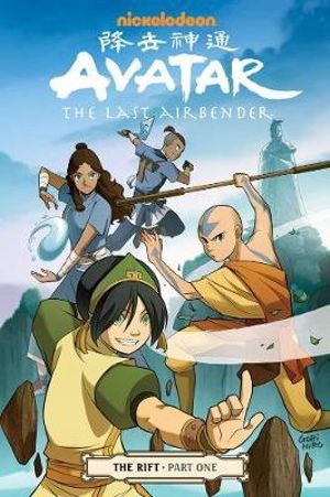 Avatar: The Last Airbender The Rift Part 1 : Avatar: The Last Airbender - Gene Luen Yang