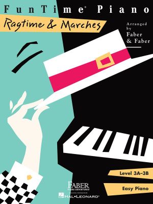 Funtime Piano Ragtime & Marches - Level 3a-3b : Funtime Piano - Nancy Faber