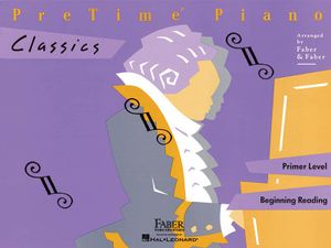 Pretime Piano Classics - Primer Level : Classics - Primer Level - Nancy Faber