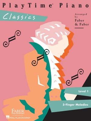 Playtime Piano Classics - Level 1 - Nancy Faber