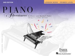 Piano Adventures - Lesson Book - Primer Level : Lesson Book - Primer Level (2nd Edition) - Nancy Faber