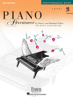 Piano Adventures - Performance Book - Level 2b : Piano Adventures - Nancy Faber