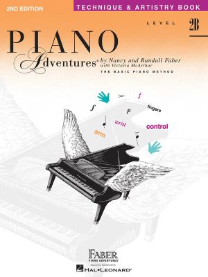 Piano Adventures - Technique & Artistry Book - Level 2b : Level 2B - Technique And Artistry Book (2nd Edition) - Nancy Faber