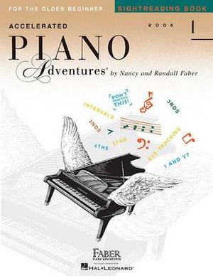 Accelerated Piano Adventures for the Older Beginner - Sightreading Book 1 : Accelerated Piano Adventures - Nancy Faber