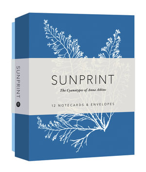 Sunprint Notecards : The Cyanotypes of Anna Atkins : 12 Notecards with Envelopes - Princeton Architectural Press