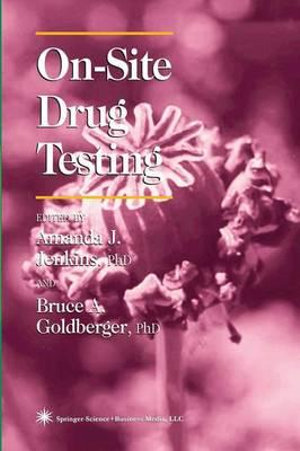 On-Site Drug Testing : Forensic Science and Medicine - Amanda J. Jenkins