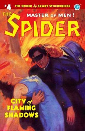 The Spider #4 : City of Flaming Shadows - Norvell W. Page