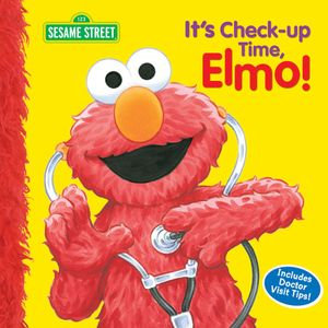 It's Check-up Time, Elmo! (Sesame Street Series) : Sesame Street - Sarah Albee