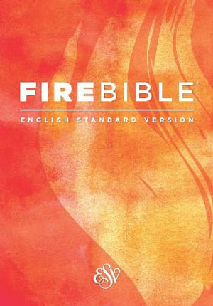 Fire Bible-ESV - Donald Stamps