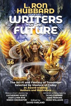 Writers of the Future Volume 36 : L. Ron Hubbard Presents Writers of the Future - Katherine Kurtz