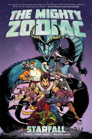 The Mighty Zodiac Vol. 1 : Starfall - J. Torres