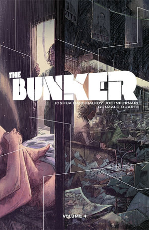 The Bunker Vol. 4 : The Bunker - Joshua Hale Fialkov