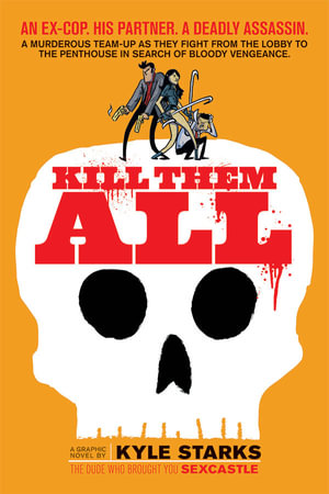 Kill Them All - Kyle Starks