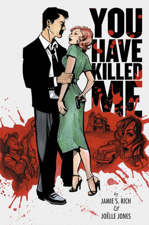 You Have Killed Me - Jamie S. Rich