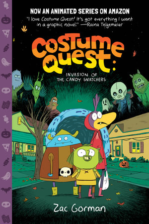 Costume Quest : Invasion of the Candy Snatchers - Zac Gorman