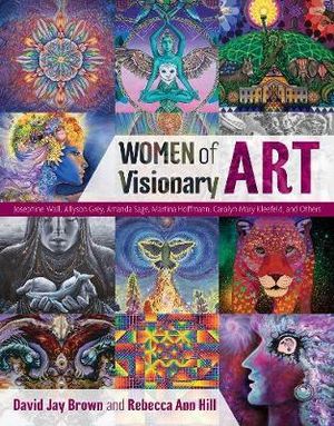 Women of Visionary Art - David Jay Brown