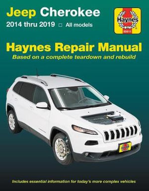 JEEP CHEROKEE 2014-2019 : Hayne's Automotive Repair Manual - Haynes Publishing