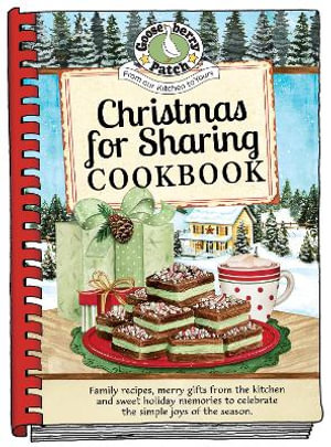 Christmas Recipes for Sharing by Gooseberry Patch, 9781620935262