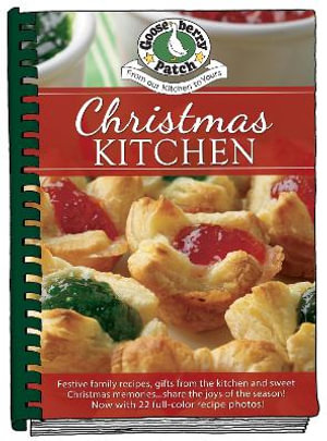 Christmas Kitchen : Seasonal Cookbook Collection - Gooseberry Patch