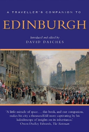 A Traveller's Companion to Edinburgh : Interlink Traveller's Companions - David Daiches