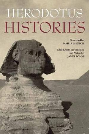 Histories : Hackett Classics - Herodotus