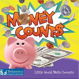Money Counts : Little World Math Concepts II - Shirley Duke