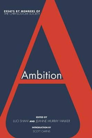 Ambition - Luci Shaw