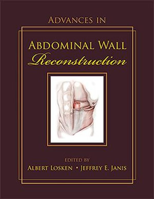 Advances in Abdominal Wall Reconstruction - Albert Losken