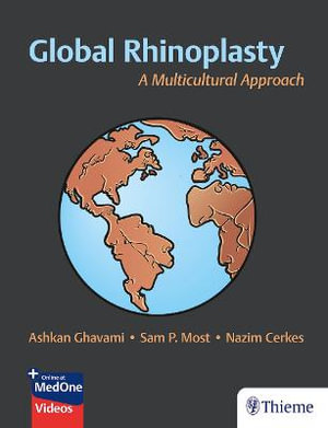 Global Rhinoplasty : A Multicultural Approach - Ashkan Ghavami